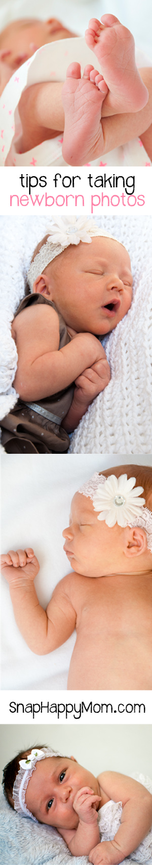 Tips for Taking Newborn Photos from SnapHappyMom.com