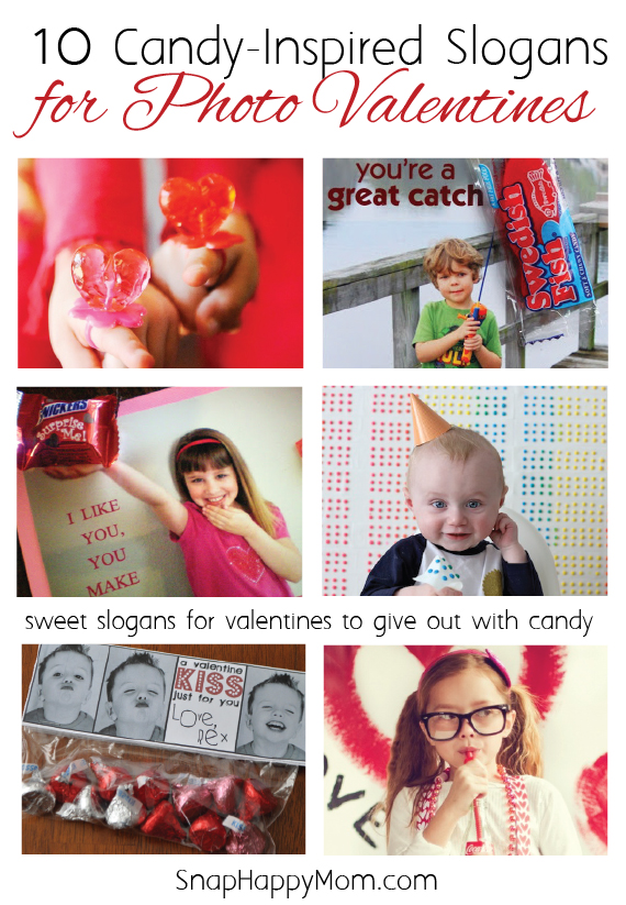 10 Candy-Inspired Slogans for Photo Valentines - SnapHappyMom.com