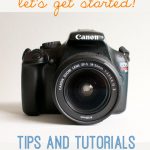 New Camera Tips and Tutorials - SnapHappyMom.com