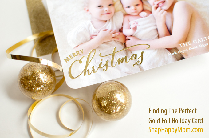Finding The Perfect Gold Foil Holiday Card - SnapHappyMom.com