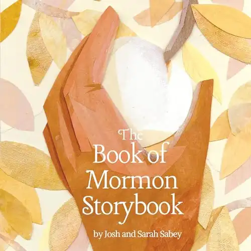 The Book of Mormon Storybook for Little Saints