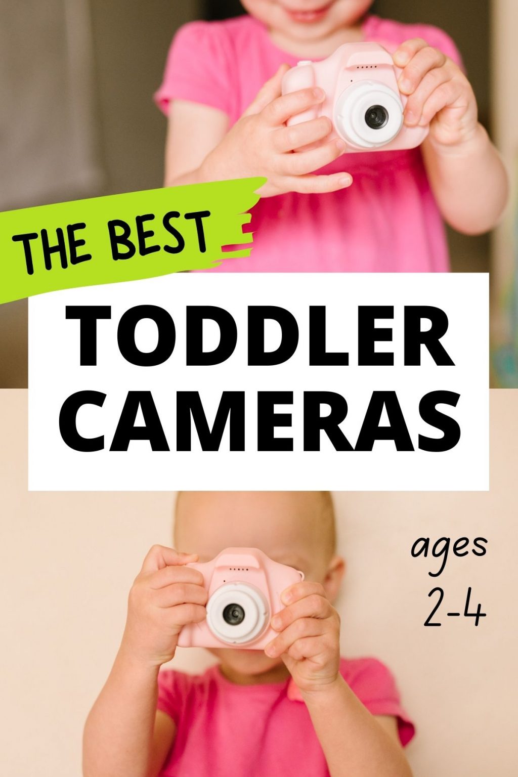Best Camera for Toddlers Snap Happy Mom