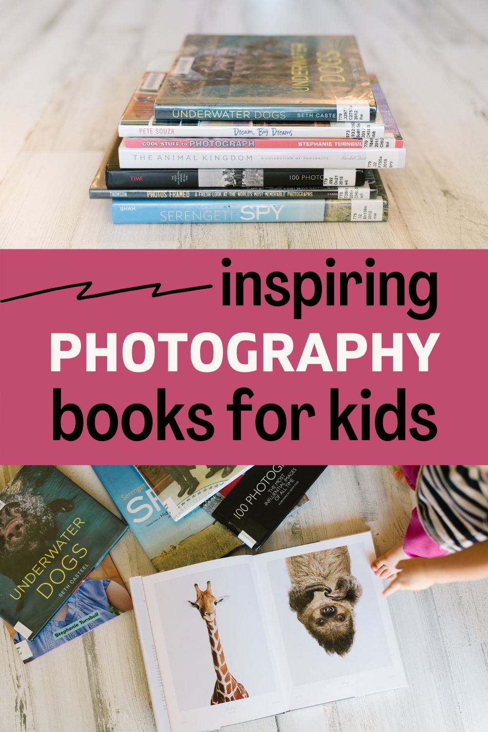 25+ Books for Kids Who Love Taking Photos - Snap Happy Mom